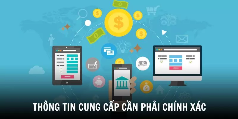 Cần chắc chắn rằng thông tin tài khoản nhận do hệ thống cung cấp là chính xác