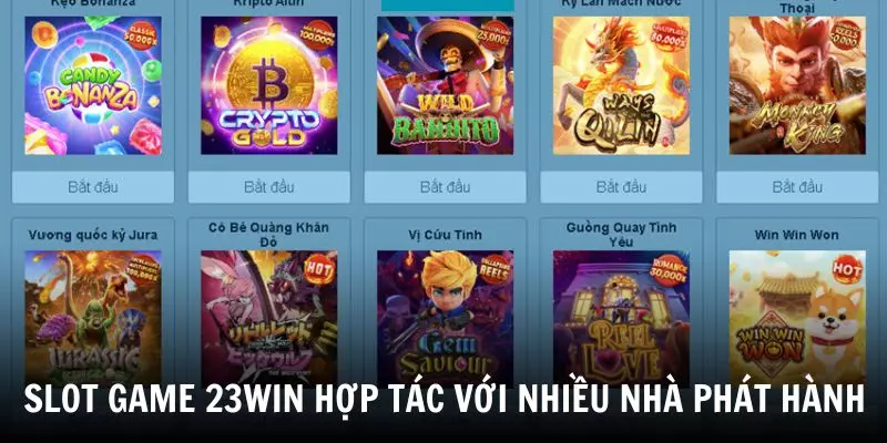 Slot game tại 23WIN hợp tác với nhiều nhà phát hành game uy tín