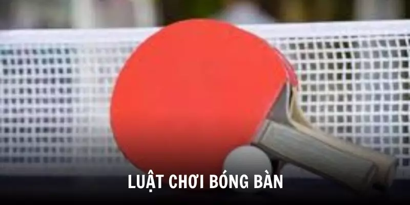 Luật chơi bóng bàn