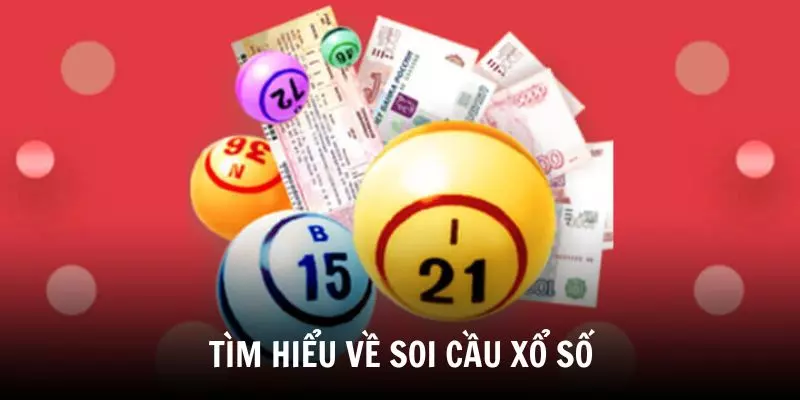 Tìm hiểu khái niệm về soi cầu xổ số