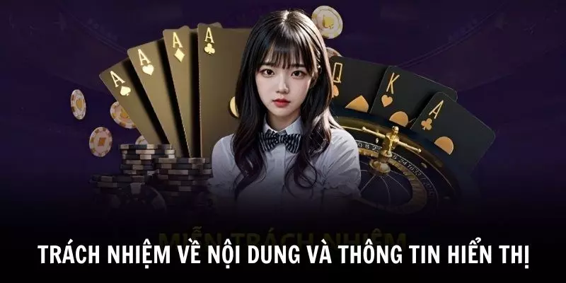 Trách nhiệm về nội dung và thông tin hiển thị