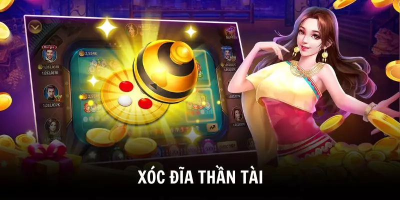 Xóc Đĩa Thần Tài